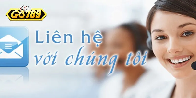 Những tình huống cần thiết phải Liên hệ Go789 ngay